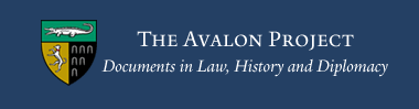 The Avalon Project provides documents from ancient time to the present.