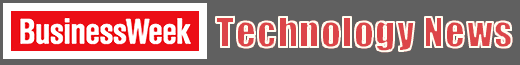Business Week Technology News provides information related to the latest news in technology.