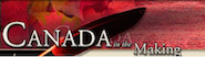 This site is about the history of Canada through the words of the men and women who shaped the nation.
