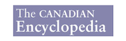 Read all about the history of Canada in the online Canadian Encyclopedia and Encyclopedia of Music in Canada.