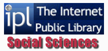 The Internet Public Library social sciences pages provide information related to Social Sciences