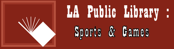 The Los Angeles Public Library provides information related to sports.