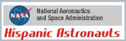 This site was created to focus on the 14 (8 astronauts, 3 retired, 1 candidate, 2 International space agencies) Hispanic men and women who have participated in the NASA Career Astronauts program and are members of the NASA astronaut corps.