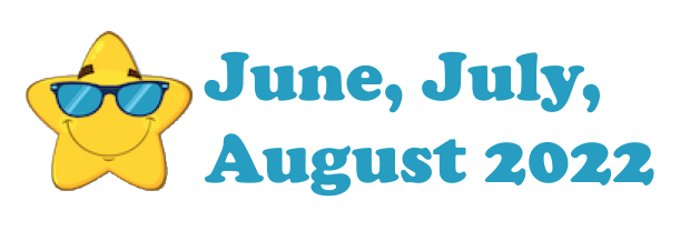 June, July and August 2022 Infotopia Newsletter