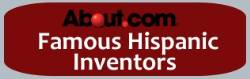 Biographies,Hispanic inventors