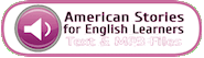 Voice of America,stories, audio and text,simplified English,Mark Twain,Edgar Allan Poe,Bret Harte,Stephen Crane,Edgar Rice Burroughs