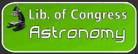 The Library of Congress Science Reference Service provides links to: the Solar System, Solar Physics, solar variation, Astronomical Images, exoplanets, Near-Earth Objects, minor planets, the Sun, James Webb Space Telescope, stars, asteroids, and a lot, lot more!