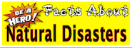 From Ready.gov, know the facts, be empowered: wildfires, tsunamis, tornadoes, hurricanes, home fires, floods, extreme heat, earthquakes, drought, and more!