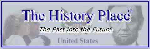 History Place provides information related to all sorts of history topics.