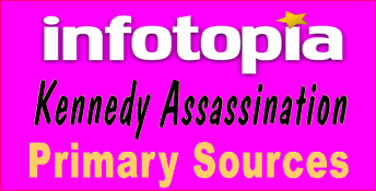 Kennedy Assassination, primary sources