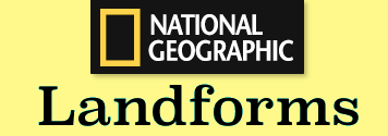 National Geographic provides information and photographs of landforms, from mountains to plains and valleys, and more.